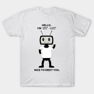 Hello, I'm TEE-VEE! T-Shirt